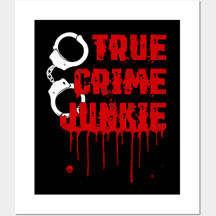 True Crime - True Crime Junkie Posters and Art